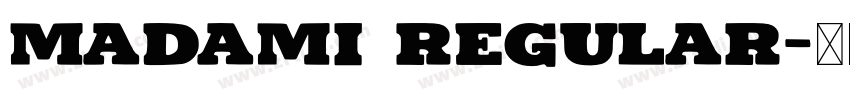 Madami Regular字体转换